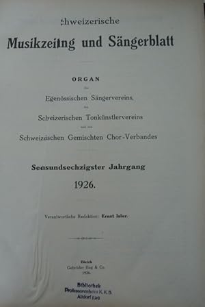 Schweizerische Musikzeitung und Sängerblatt. 66. Jg. (1926). Organ des Eidgenössischen Sängervere...