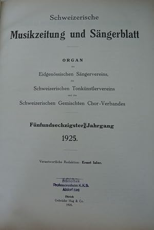 Schweizerische Musikzeitung und Sängerblatt. 65. Jg. (1925). Organ des Eidgenössischen Sängervere...