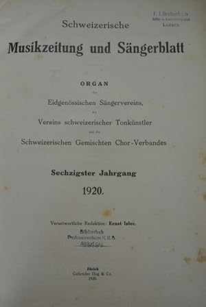 Schweizerische Musikzeitung und Sängerblatt. 60. Jg. (1920). Organ des Eidgenössischen Sängervere...