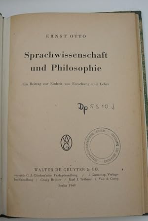 Sprachwissenschaft und Philosophie : Ein Beitr. zur Einheit von Forschung u. Lehre. Ernst Otto