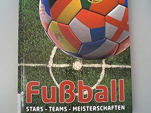 Fußball: Stars - Teams - Meisterschaften.