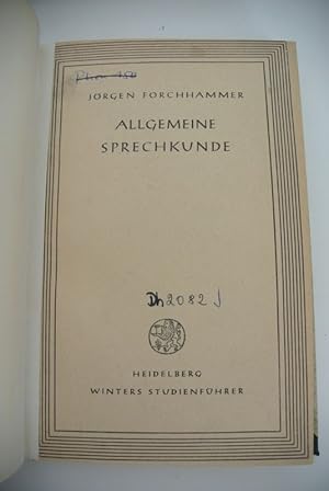 Allgemeine Sprechkunde. Lalektik. (= Winters Studienführer)