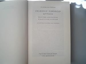 Erlebnis - Sinnbild - Mythos, Wege der sinndeutung Romanischer dichtung. Ausgewählte Aufsätze und...