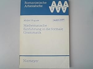 Mathematische Einführung in die formale Grammatik. Romanistische Arbeitshefte ; 13