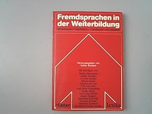 Fremdsprachen in der Weiterbildung - Schwerpunkt Französisch : Tendenzen und Aspekte. Weiterbildu...