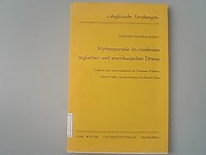 Mythenparodie im modernen englischen und amerikanischen Drama : Tradition und Kommunikation bei T...