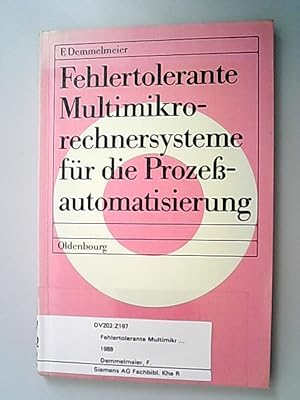 Fehlertolerante Multimikrorechnersysteme für die Prozessautomatisierung