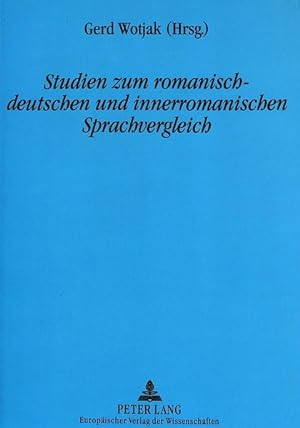 Studien zum romanisch-deutschen und innerromanischen Sprachvergleich. Akten der III. Internationa...