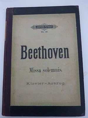 Missa solemnis. Klavierauszug. (VN / PN 45 / 4672)