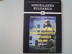 Das bulgarische Forschungsinstitut in Österreich 1978 - 2008 : Festschrift / Verein "Freunde des ...