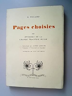 Pages choisies des episodes de la grande tragedie russe.