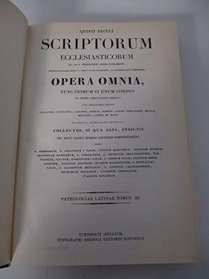 Quinti saeculi scriptorum ecclesiasticorum qui ad S. Hieronymum usque floruerunt; [.] Opera omnia...