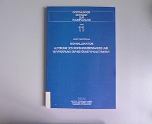 Wohnallokation. Alterung des Wohnungsbestandes und Veränderung der Bevölkerungsstruktur. Dortmund...