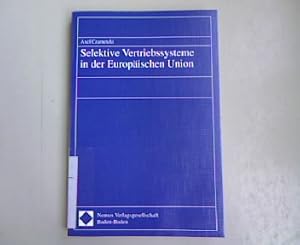 Selektive Vertriebssysteme in der Europäischen Union.