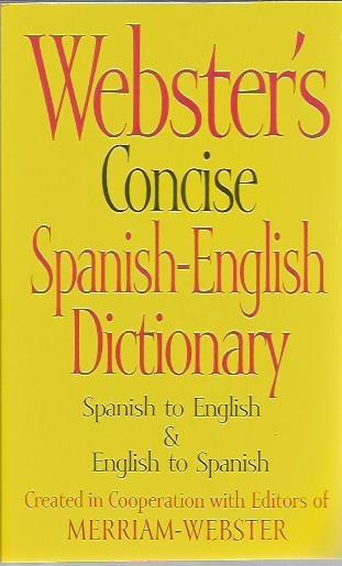 Webster's Concise Spanish-English Dictionary - Merriam-Webster