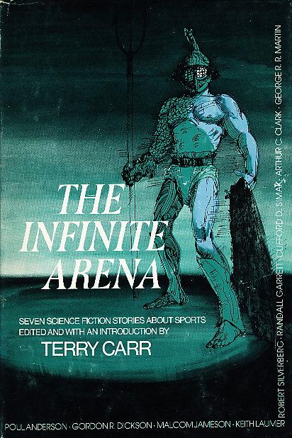 The Infinite arena : seven science fiction stories about sports