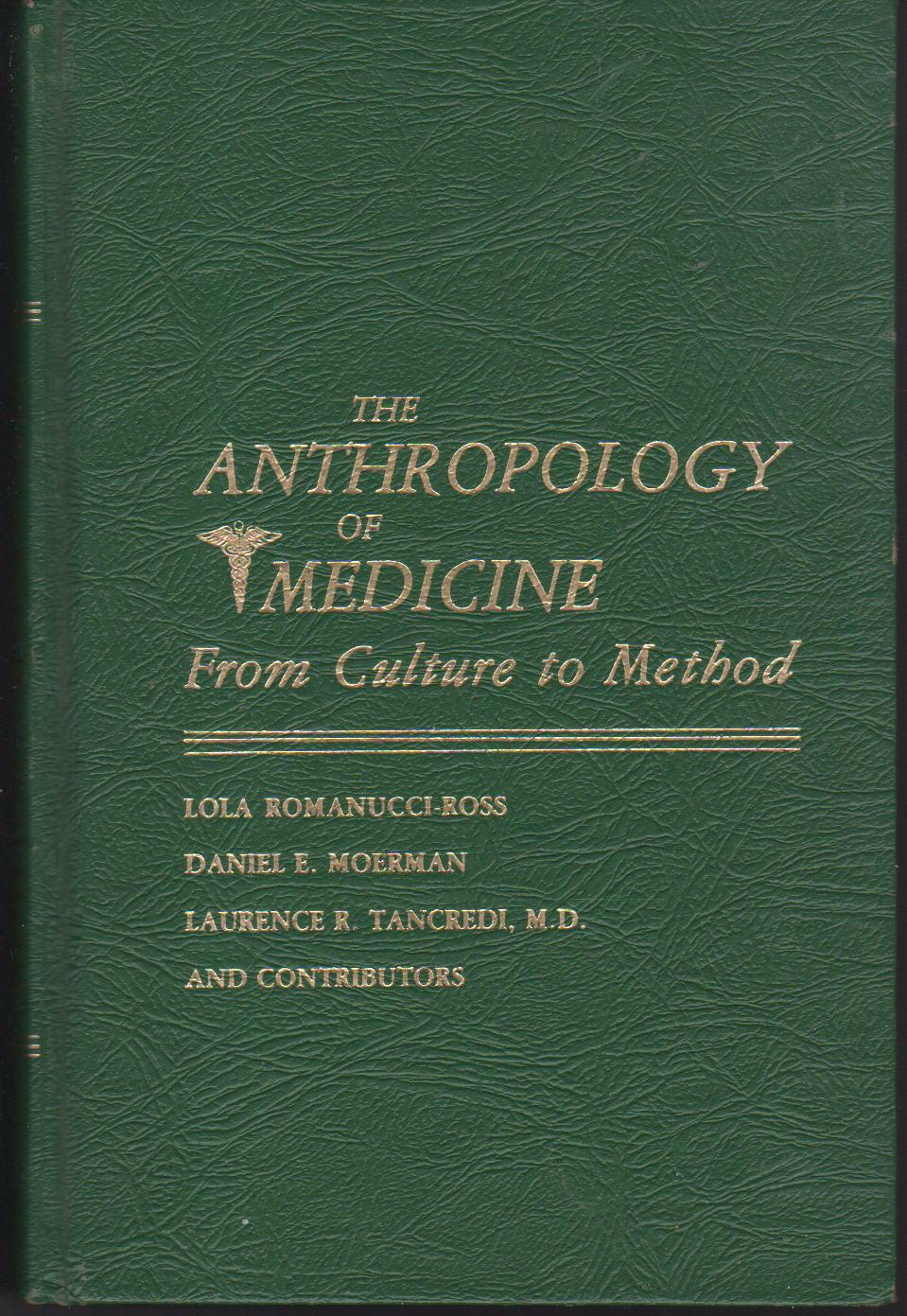 The Anthropology of Medicine: From Culture to Method