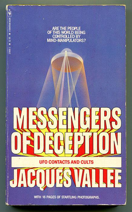 Messengers of Deception: UFO Contacts and Cults