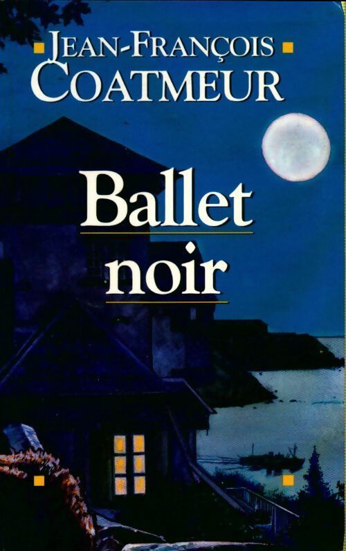 Ballet noir - Jean-François Coatmeur - Jean-François Coatmeur