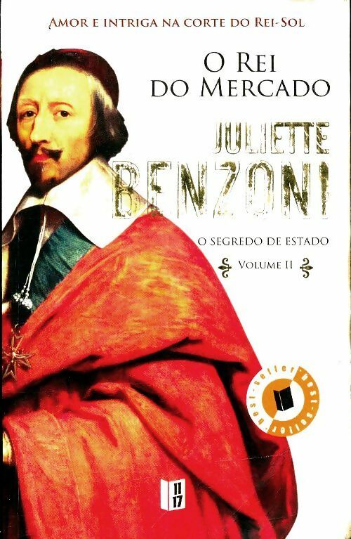 O rei do mercado volume II - Juliette Benzoni - Juliette Benzoni