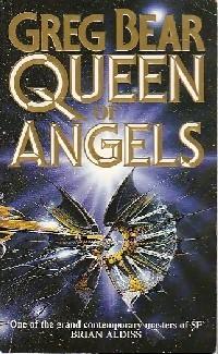 Queen of angels - Greg Bear