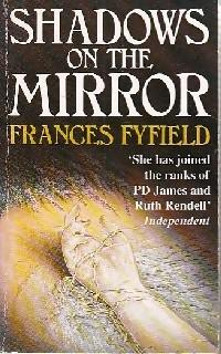 Shadows on the mirror - Frances Fyfield