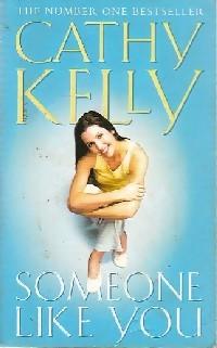 Someone like you - Cathy Kelly