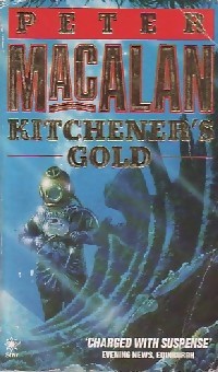Kitchener's Gold - peter MacAlan