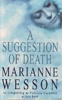 A suggestion of death - Marianne Wesson