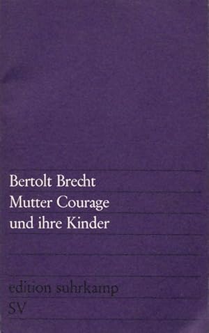 Mutter Courage und ihre kinder - Bertolt Brecht