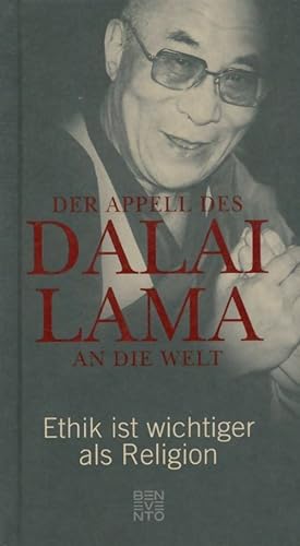 Der appell des Dalai Lama an die welt. Ethik ist wichtiger als religion - Franz Alt