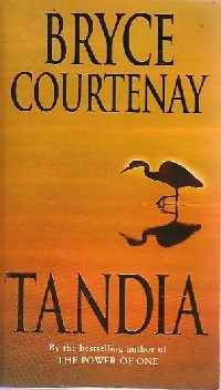 Tandia - Bryce Courtenay