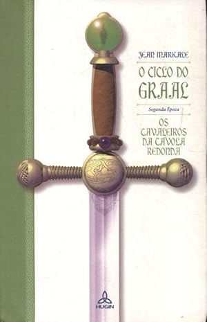 O ciclo do Graal Segunda época - Jean Markale