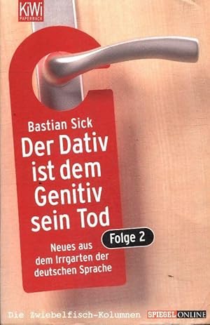 Der dativ ist dem genitiv sein tod - Bastian Sick