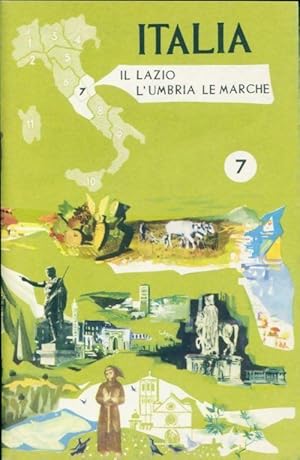 Il lazio, l'umbria le marche - Collectif