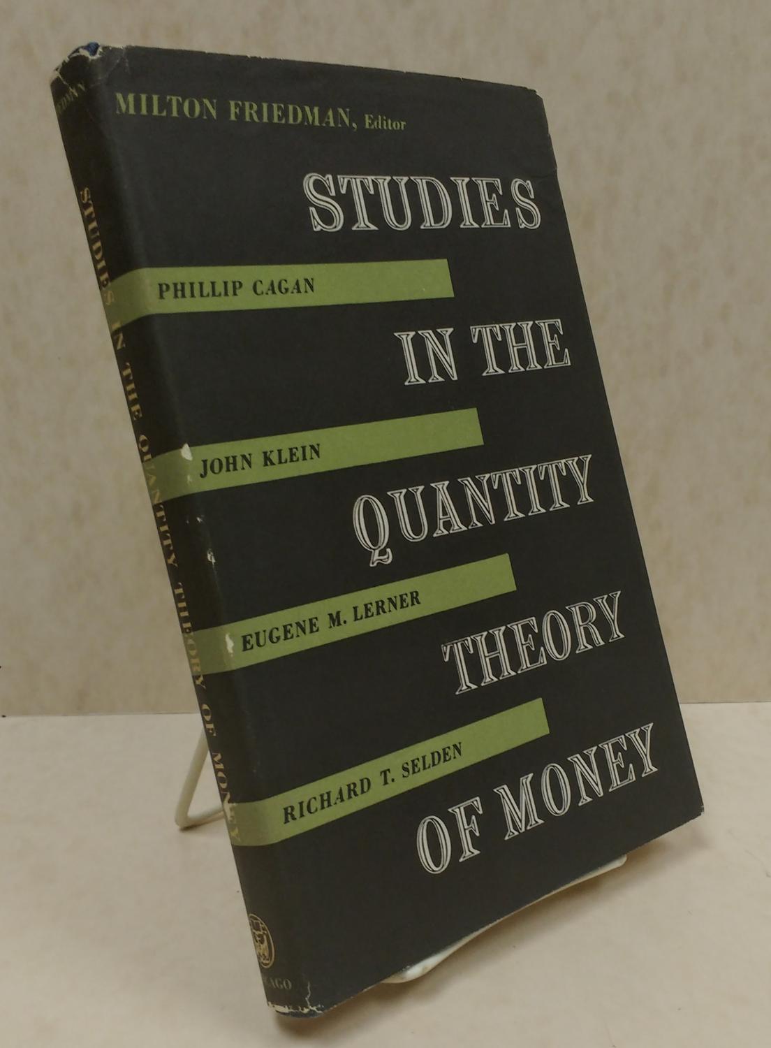 Studies in the Quantity Theory of Money (Economic Research Studies)