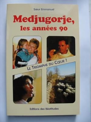 MEDJUGORGE, LES ANNEES 90