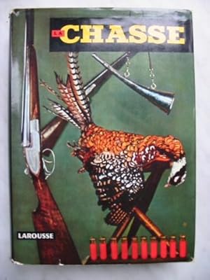 LA CHASSE , ENCYCLOPEDIE CYNEGETIQUE