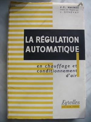 LA REGULATION AUTOMATIQUE EN CHAUFFAGE ET CONDITIONNEMENT D'AIR