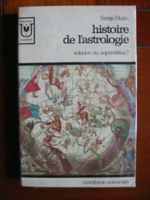 HISTOIRE DE L'ASTROLOGIE ( SCIENCE OU SUPERSTITION ?)