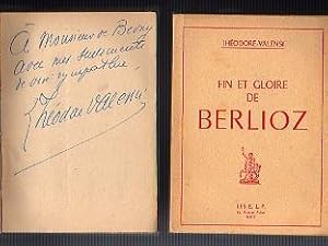 Hector Berlioz. I. Un exalté : Le Chevalier "Quand Même" Berlioz. II. Fin et Gloire de Berlioz. 2...