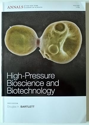 High-Pressure Bioscience and Biotechnology: Vol 1189 (Annals of the New York Academy of Sciences)