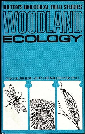 Woodland Ecology (Biological Field Studies)