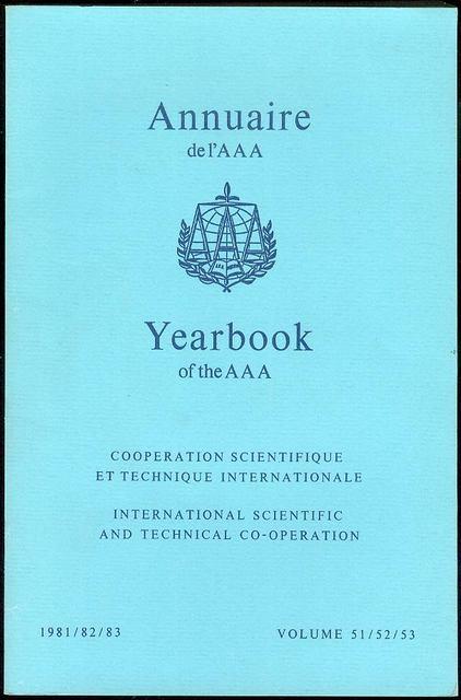 Annuaire AAA / AAA Yearbook 1981/82/83 - Association of Attenders and Alumni of the Hague Academy of International Law