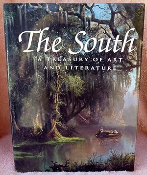 The South: A Treasury of Art and Literature (1st Edition/1st Printing)