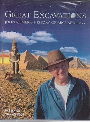 GREAT EXCAVATIONS. John Romer's History of Archaeology
