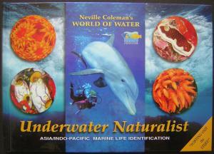 Underwater Naturalist. In the series Neville Coleman's World of Water
