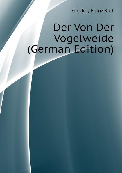 Der Von Der Vogelweide