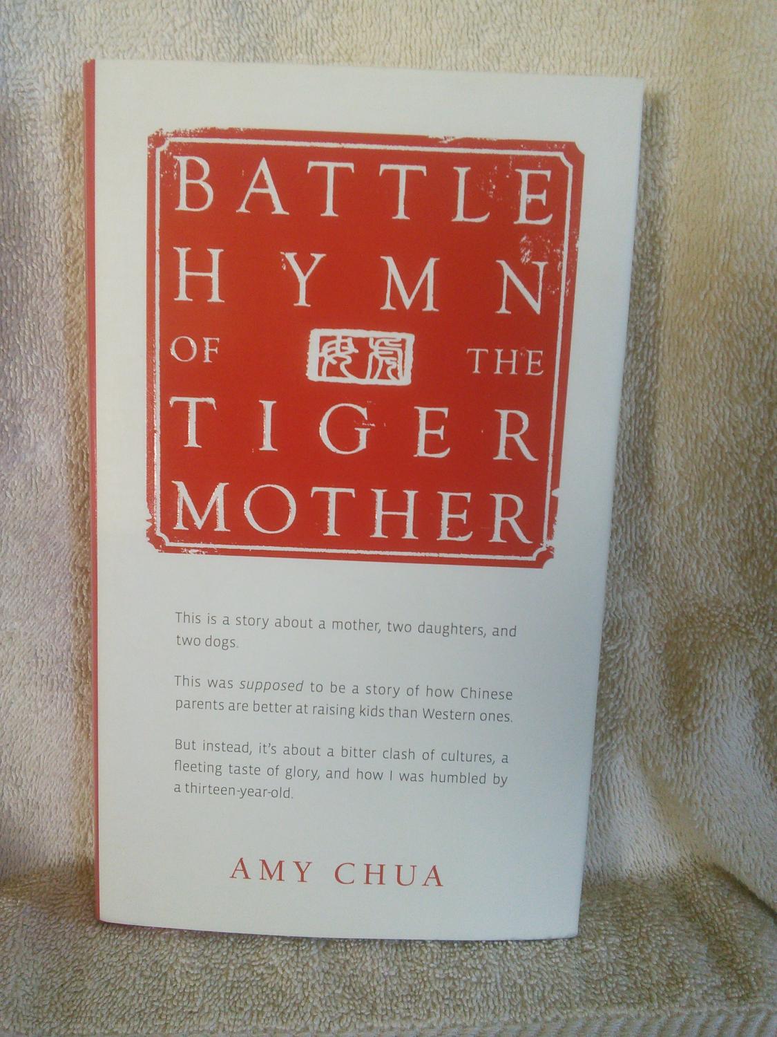 battle hymn of the tiger mother battle hymn of the tiger mother
