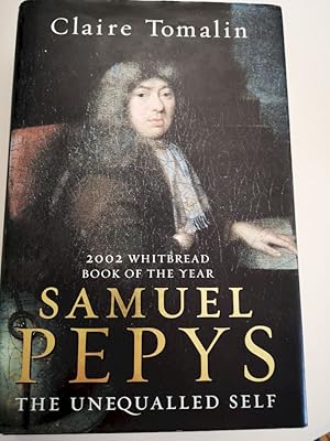 Samuel Pepys. The Unequalled Self.